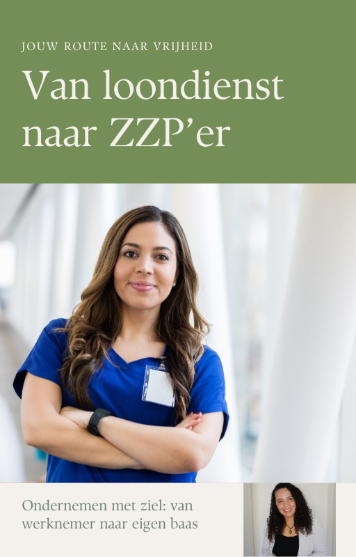 Van loondienst naar zzp’er ® – Jouw praktische startgids